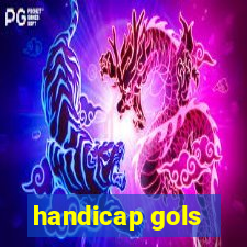 handicap gols